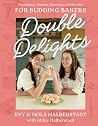 Double Delights: ...