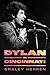 Dylan in Cincinnati (American Made Music Series)