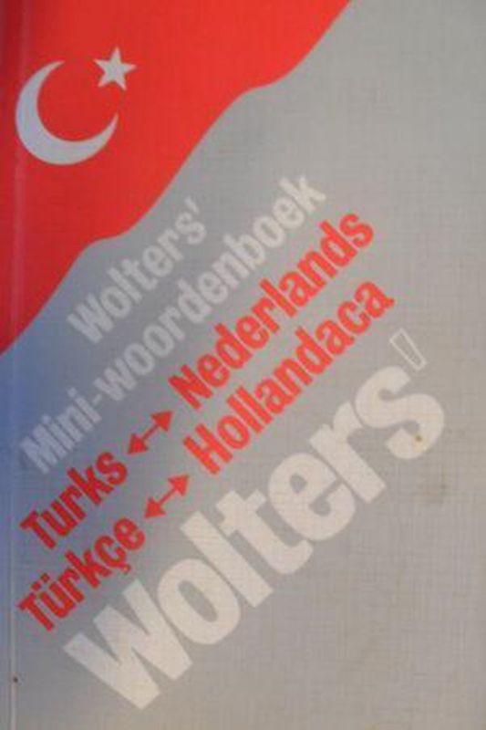Wolters' Mini-woordenboek Turks <-> Nederlands / Türkçe <-> Hollandica (Paperback)