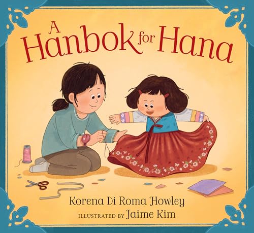 A Hanbok for Hana (Hardcover)