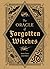 Oracle of Forgotten Witches