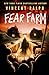 Fear Farm: A Bleak Haven Novel