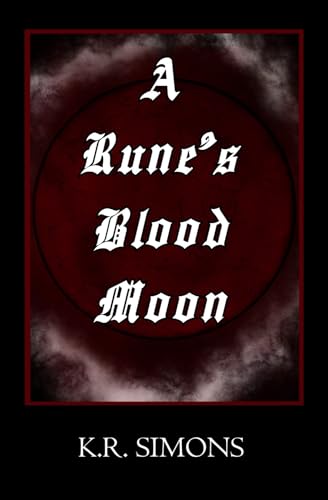 A Rune's Blood Moon (A Rune's Blood Moon Series Book 1)
