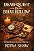 Dead Quiet in Briar Hollow: The Quiet Discretion Mysteries - Book One