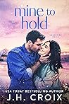 Mine to Hold