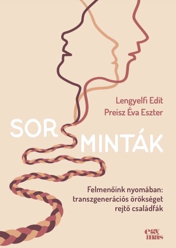 Sorsminták – Felmenőink nyomában: transzgenerációs örökséget rejtő családfák