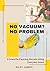 No Vacuum No Problem!: 5 Po...