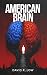 The American Brain