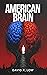 The American Brain by David R.  Low