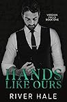 Hands Like Ours