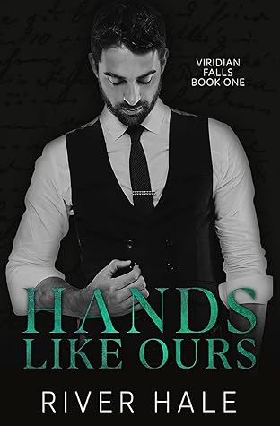 Hands Like Ours (Viridian Falls #1)
