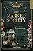 The marked society