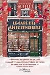 Le café des âmes sensibles Le café des âmes sensibles