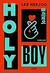 Holy Boy: Le thri...