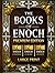 The Books of Enoch: The Com...