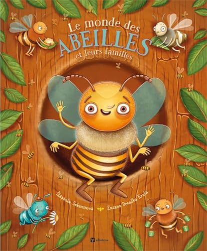 Le monde des abeilles et leurs familles (Hardcover)