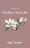 Book cover for Finding Magnolia
