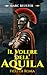 IL VOLERE DELL’AQUILA: Batt...