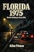 FLORIDA 1975  by Allan Pitman