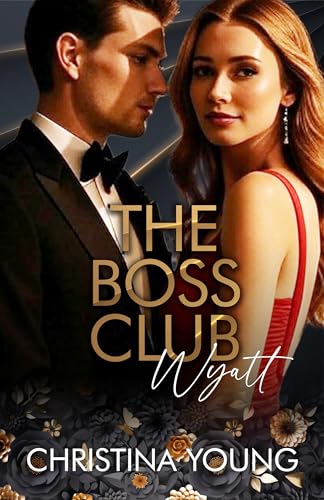The Boss Club : Wyatt (Boss Daddy Romance 11) (German Edition)