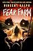 Fear Farm (Bleak Haven, #4)