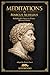Meditations: Including the ...