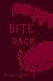 BITE BACK