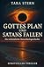 GOTTES PLAN UND SATANS FALL...