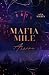 Mafia Mile by Ana Marín