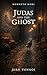 Judas and the Ghost