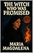 The Witch Who Was Promised