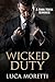 Wicked Duty: A Dark Mafia R...