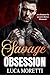 Savage Obsession: An Enemie...