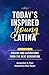 Today's Inspired Young Latina Vol. VI by Jacqueline S. Ruiz Today's Inspired Young Latina Vol. VI by Jacqueline S. Ruiz