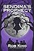 Sendina's Prophecy (The Kavenland Action Adventure Fantasy Series)