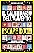 Escape room. Il calendario ...