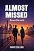 Almost Missed: Between Chat...