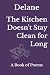 The Kitchen Doesn't Stay Cl...
