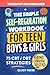 The Simple Self-Regulation Workbook for Teen Boys & Girls by Elliot Reese