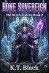 Bone Sovereign: A...