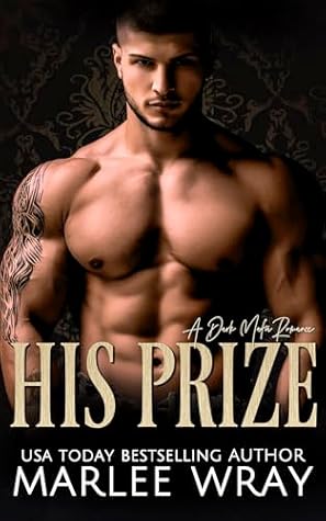 His Prize (Ruthless Kings #4)