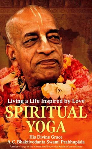 Spiritual Yoga: A Life Inspired by Love (Paperback)