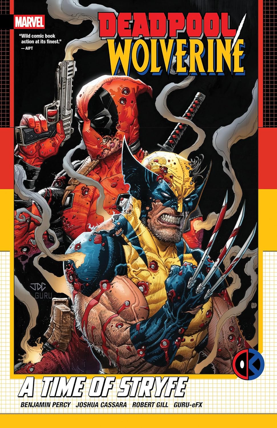Deadpool/Wolverine: A Time of Stryfe (Paperback)