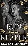 Run with the Reaper by Amanda   Richardson