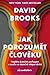 Jak porozumět člověku by David  Brooks