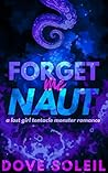 Forget Me Naut: A...