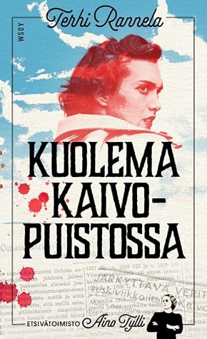 Kuolema Kaivopuistossa (Etsivätoimisto Aino Tylli #1)