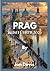 PRAG REISEFÜHRER 2026: Entd...