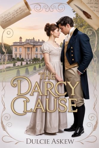The Darcy Clause: A Pride and Prejudice Variation (Kindle Edition)