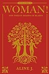 WOMAN! And Twelve Shades of Blades (The Trilogy of Alchemy)